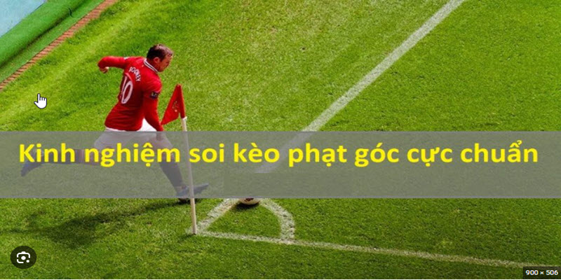 Kinh nghiệm bắt kèo phạt góc